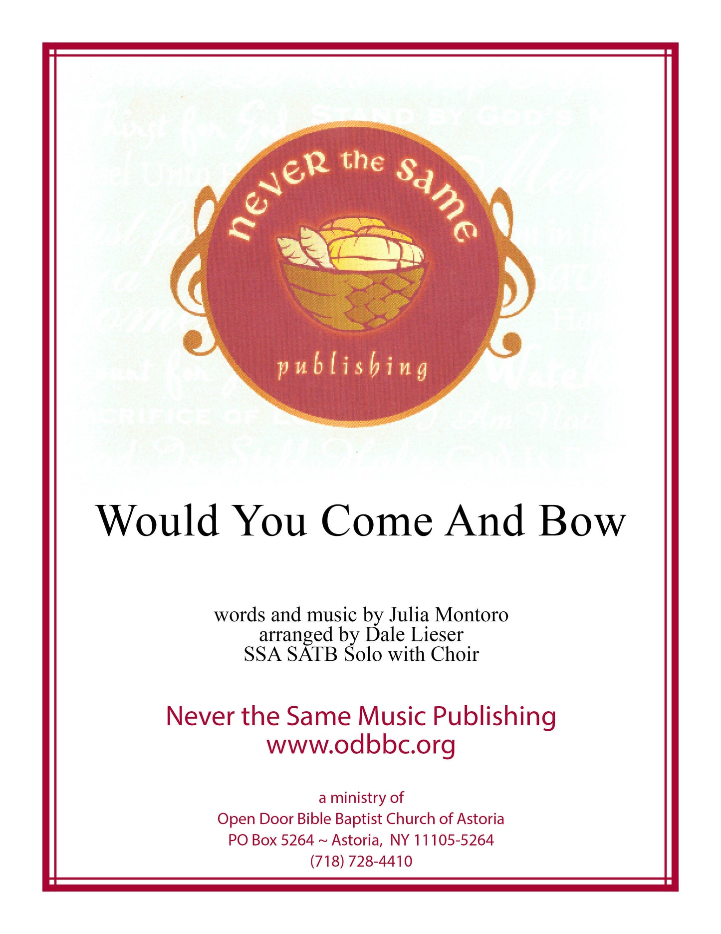 Would You Come And Bow